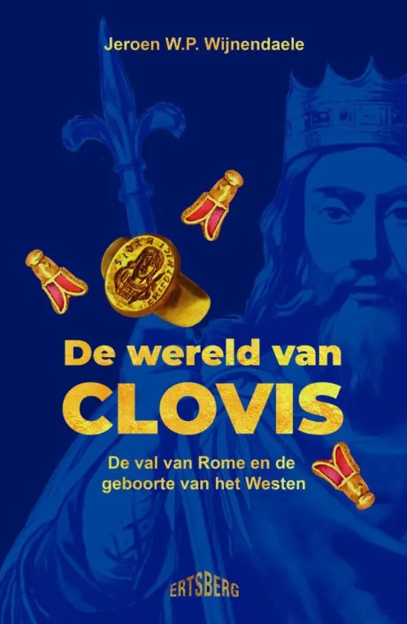 Gelezen: De wereld van Clovis: De val van Rome en de geboorte van het Westen