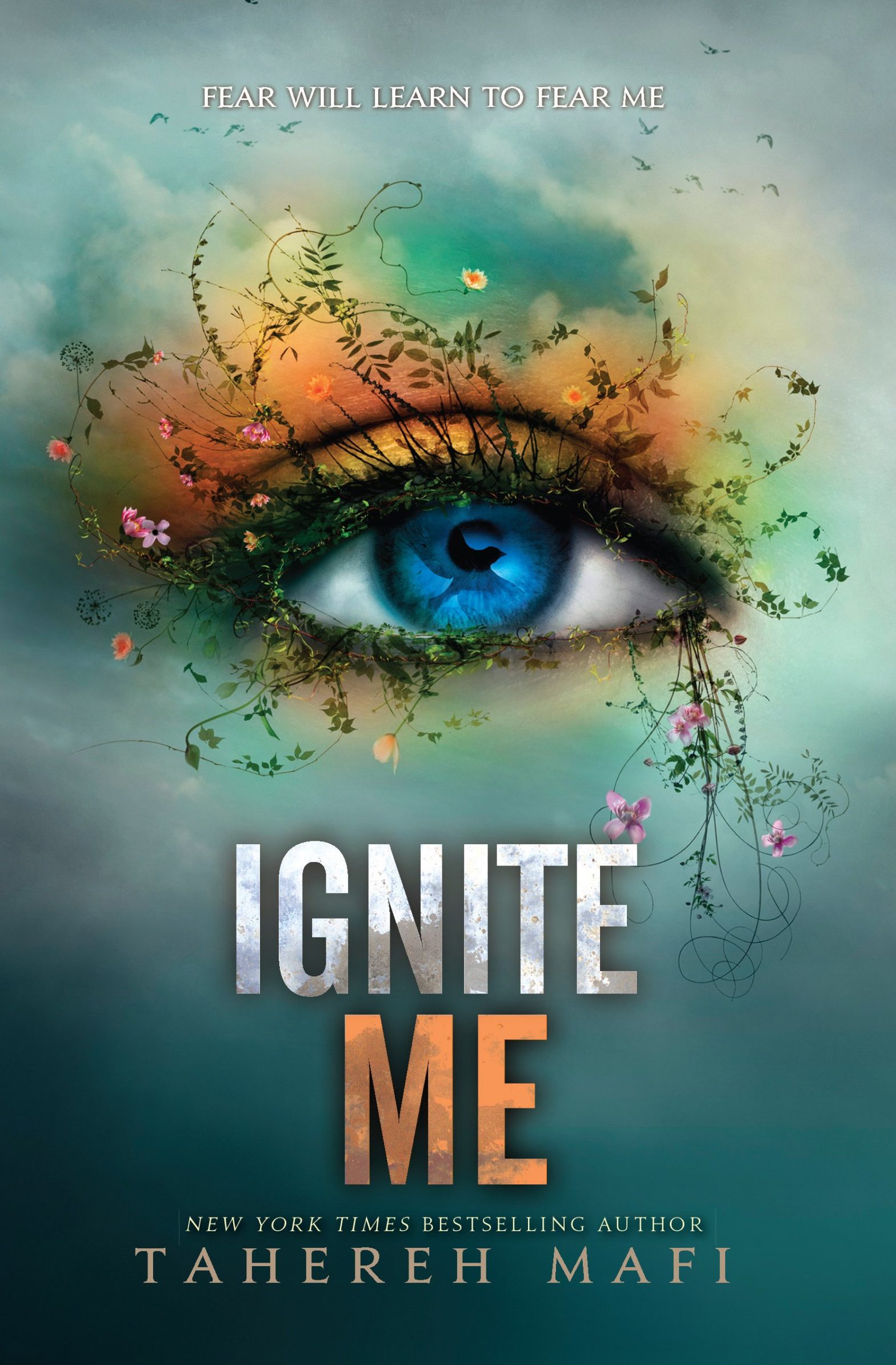 Shatter Me #3: Ignite Me