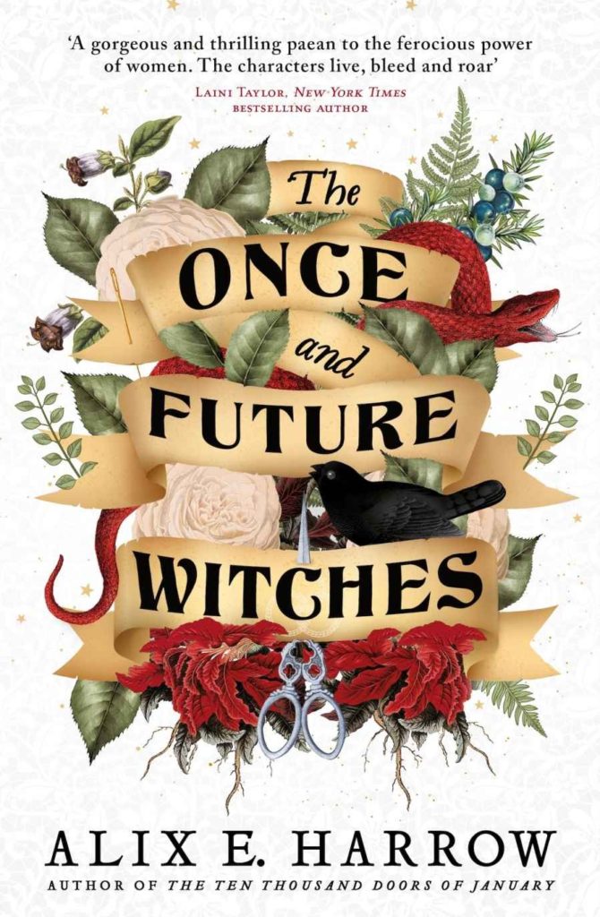 the once and future witches by alix e harrow